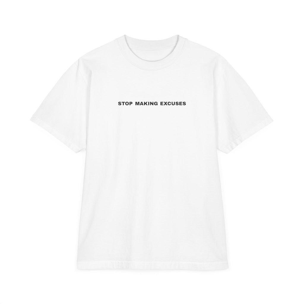 BOXY T-Shirt - Stop Making Excuses, Start Making Money