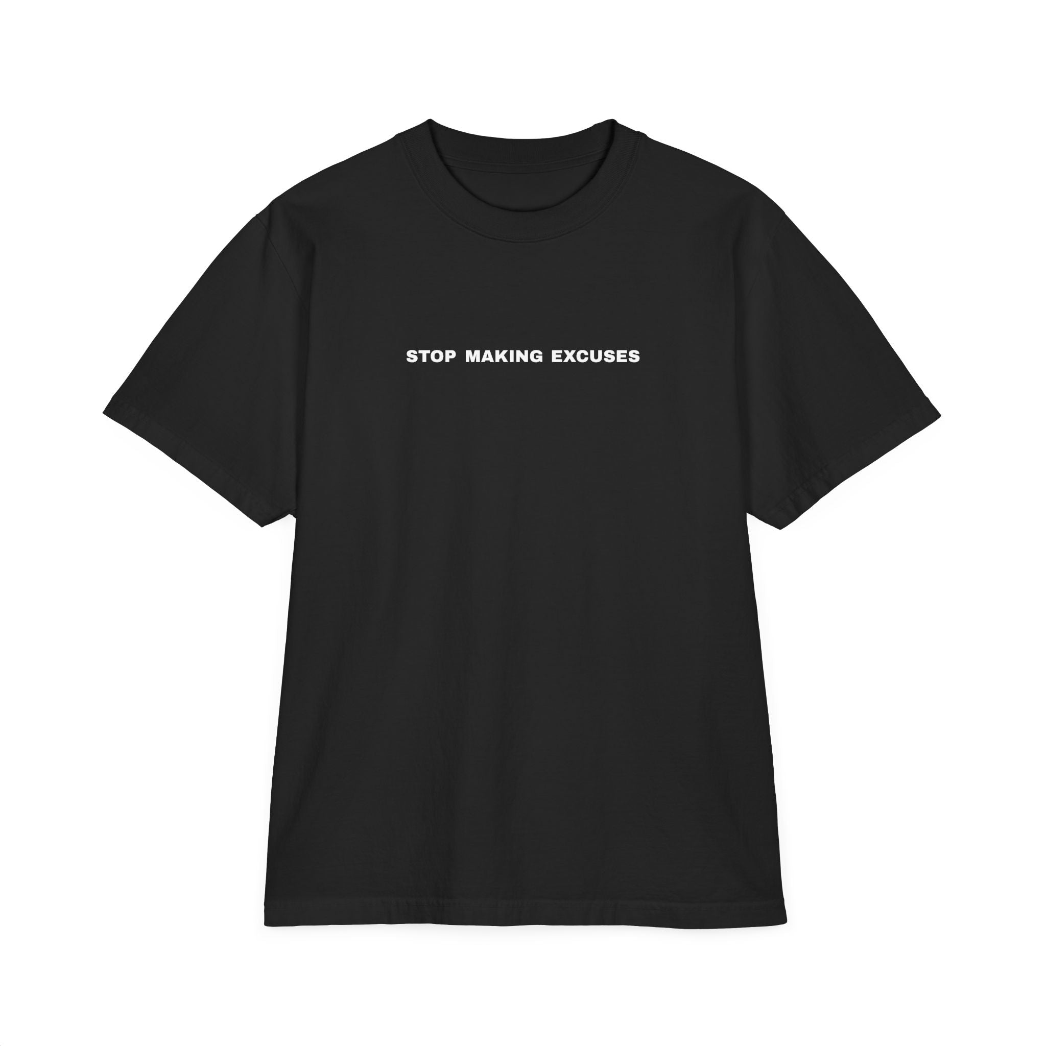BOXY T-Shirt - Stop Making Excuses, Start Making Money