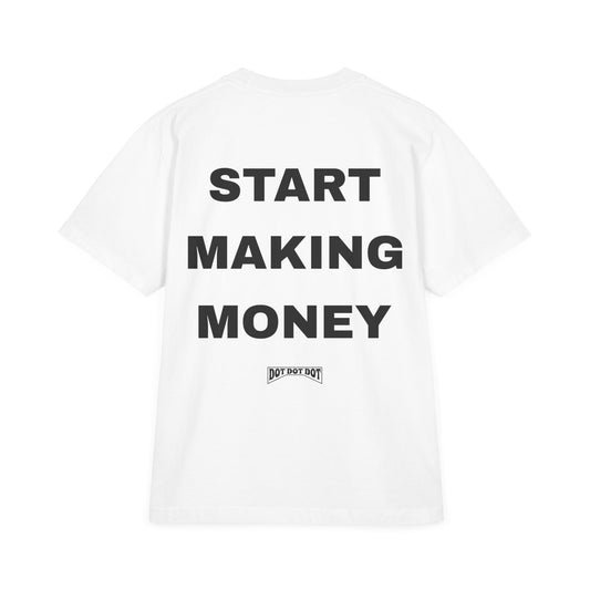 BOXY T-Shirt - Stop Making Excuses, Start Making Money